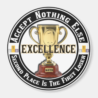 Second Place Is The First Loser Magnet