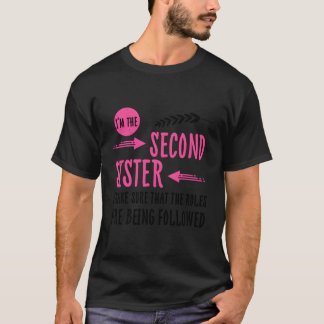 Second Sister Tee Funny Matching Sibling For 4 Or 