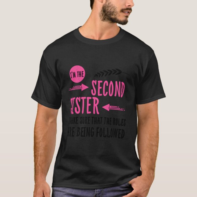 Second Sister Tee Funny Matching Sibling For 4 Or  (Front)
