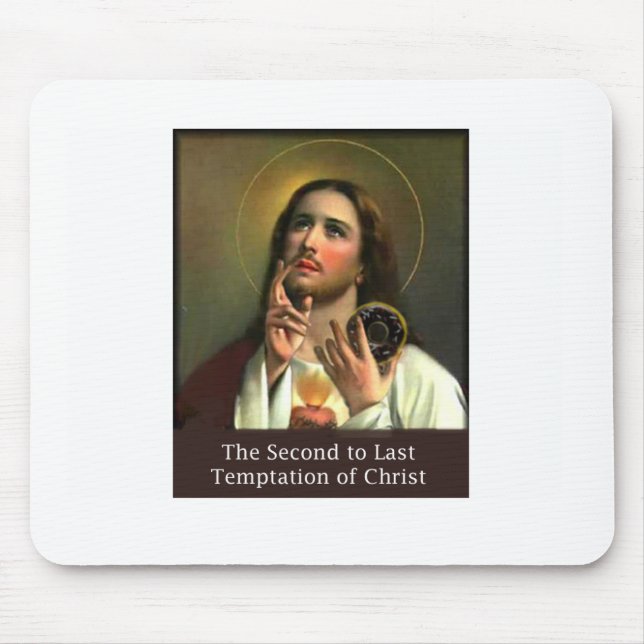 Second To Last Temptation of Christ Mouse Pad (Front)