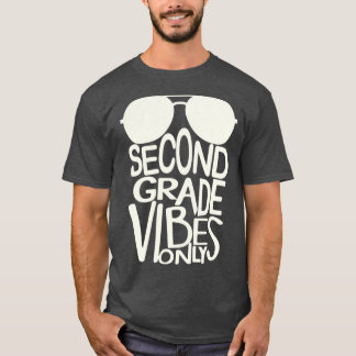 Secondgrade Vider Only Sunglasses Back to School T-Shirt