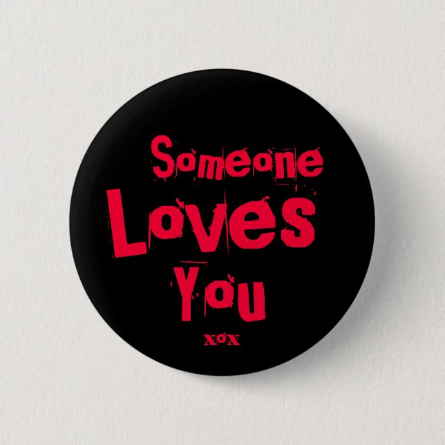 Secret Admirer - Someone Loves You v2 2 Inch Round Button (Front)