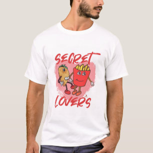 Secret Lovers Taco and Fries Cartoon Slogan T-Shirt