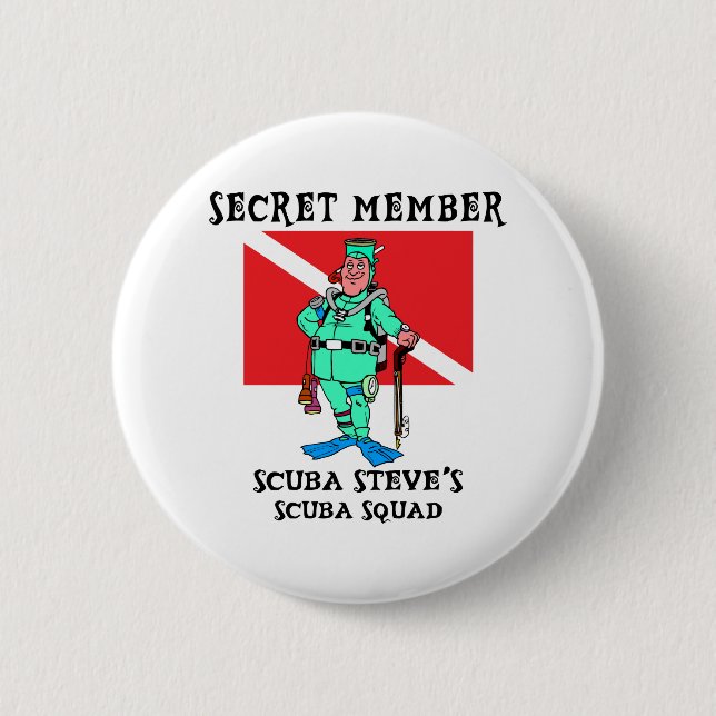 Secret Member SCUBA Steve 2 Inch Round Button (Front)