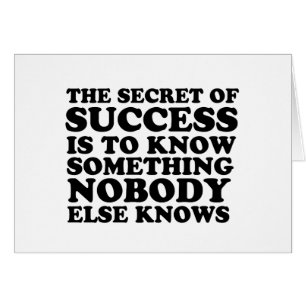 Secret of success