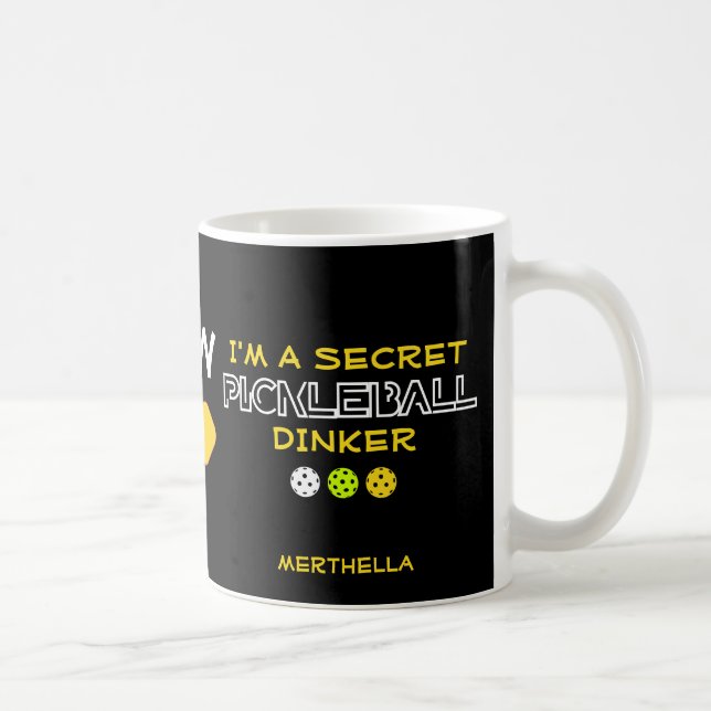 Secret Pickleball Dinker Coffee Mug (Right)