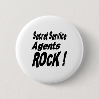 Secret Service Agents Rock! Button