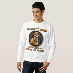 Secret to gains sweatshirt