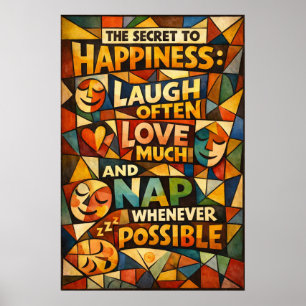 Secret To Happiness Laugh Love Nap Stained Glass Poster