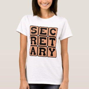 Secretary, Administrative Assistant T-Shirt