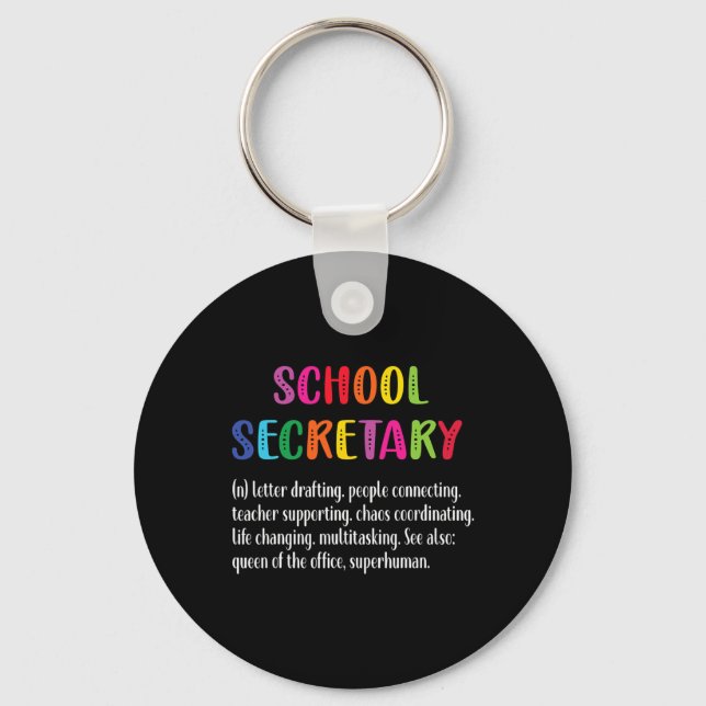 Secretary Definition School Secretary Squad  Keychain (Front)
