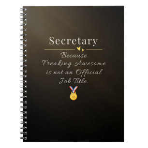 Secretary Funny Job Title Notebook