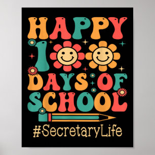 Secretary Happy 100th Day Of School Groovy Appreci Poster