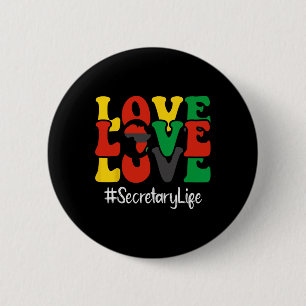 Secretary Love African American Women Black Histor 2 Inch Round Button