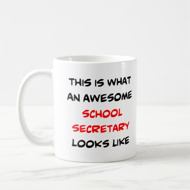 secretary school, awesome coffee mug (Left)