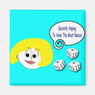 Secretly Hoping To Have The Most Buncos Magnet