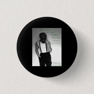 Secrets of the Timber Estate 1 Inch Round Button