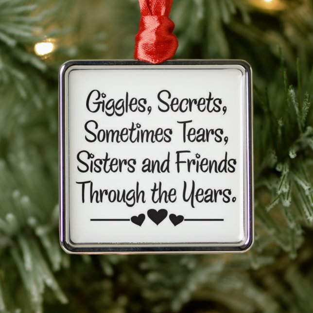 **SECRETS SHARED** SISTER ORMANENT METAL ORNAMENT (Tree)