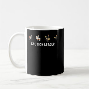 Section Leader Marching Band Drumline Drummer Coffee Mug