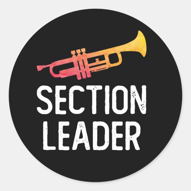 Section Leader Trumpet Musician Band Classic Round Sticker (Front)