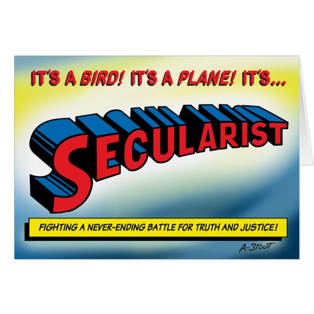 SECULARIST! The real super hero - (Front Horizontal)