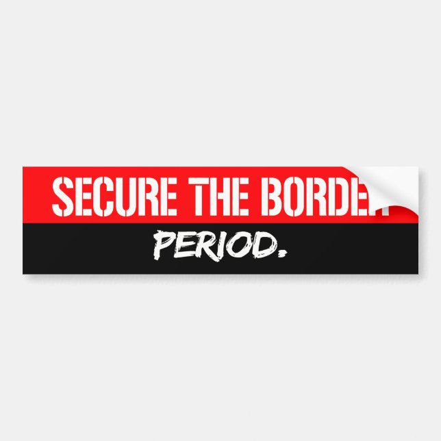 Secure the Border - Period - Conservative - Bumper Sticker (Front)