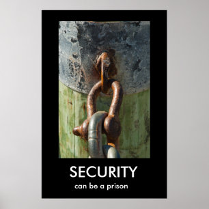 SECURITY, can be a prison Demotivational Poster