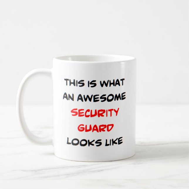 security guard, awesome coffee mug (Left)