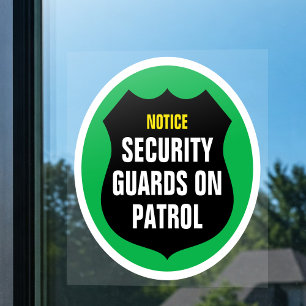 Security Guard Patrol Sign Film Green Window Cling