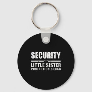 Security little sister protection squad big brothe keychain
