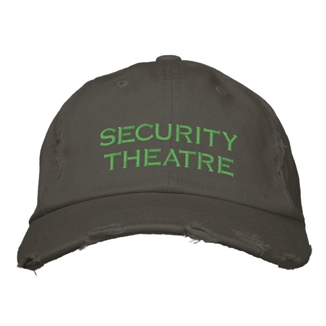 security theatre embroidered hat (Front)