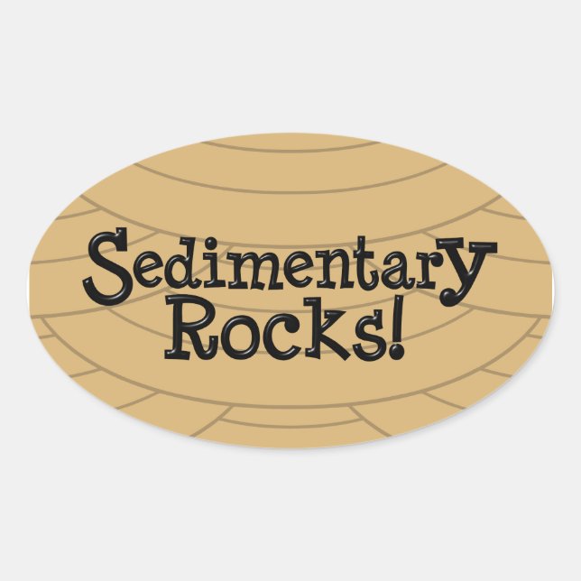 Sedimentary Rocks! Sticker (Front)