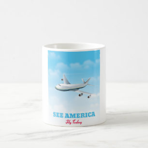 See America - Fly today! Coffee Mug
