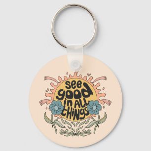 See Good in all Things Hippie Graphic Keychain