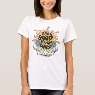 See Good in all Things Hippie Graphic T-Shirt
