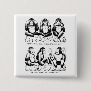 See No Evil, Hear No Evil, Speak No Evil, Rephrase 2 Inch Square Button