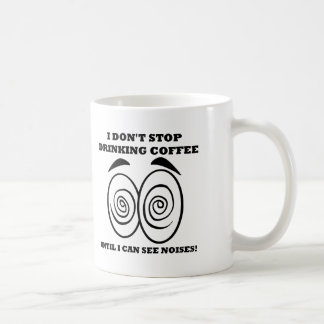 See Noises Funny Coffee Mug or Travel Mug