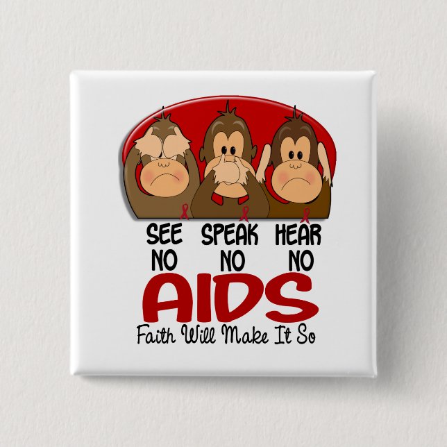 See Speak Hear No AIDS 1 2 Inch Square Button (Front)