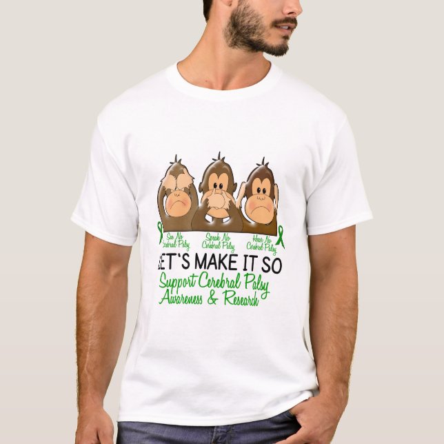 See Speak Hear No Cerebral Palsy 2 T-Shirt (Front)