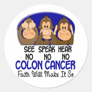 See Speak Hear No Colon Cancer 1 Classic Round Sticker