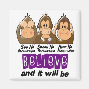 See Speak Hear No Fibromyalgia 3 Magnet