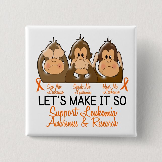 See Speak Hear No Leukaemia 2 Inch Square Button (Front)