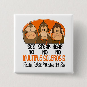 See Speak Hear No Multiple Sclerosis MS 1 2 Inch Square Button