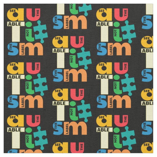 See The Able Not The Label Autism Awareness Fabric (Close Up)