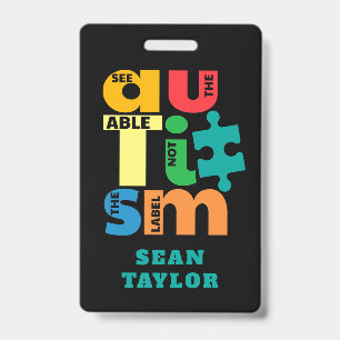 See The Able Not the Label Autism Support Custom Badge