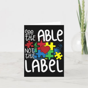 See The Able Not The Label Autistic Puzzle Autism Card