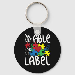 See The Able Not The Label Autistic Puzzle Autism Keychain