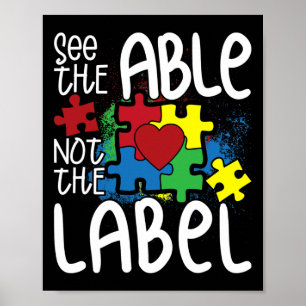 See The Able Not The Label Autistic Puzzle Autism Poster