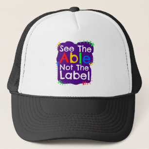 See The Able Not The Label Trucker Hat