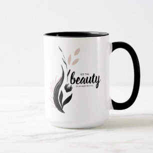 See The Beauty In Everything Mug